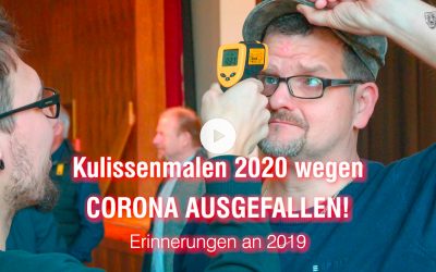 Kein Kulissenmalen 2020